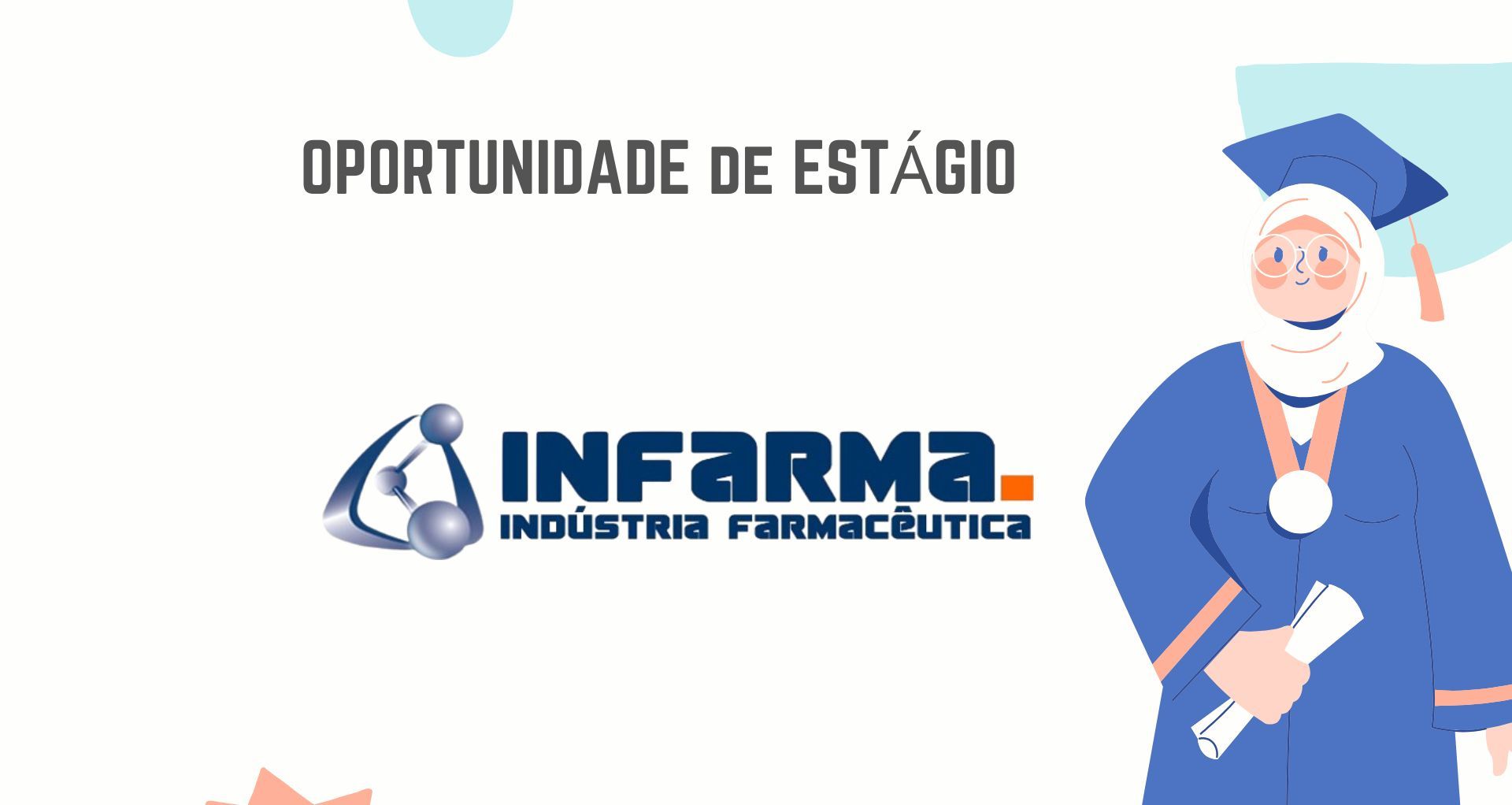 (05) Vagas de Estágio Remunerado na Indústria Farmacêutica em diversas áreas