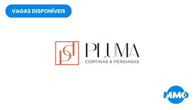 Vaga na Pluma Blinds: Assistente Financeiro